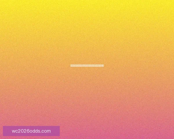 世界杯竞猜高赔率平台全新玩法解析助你轻松赢大奖